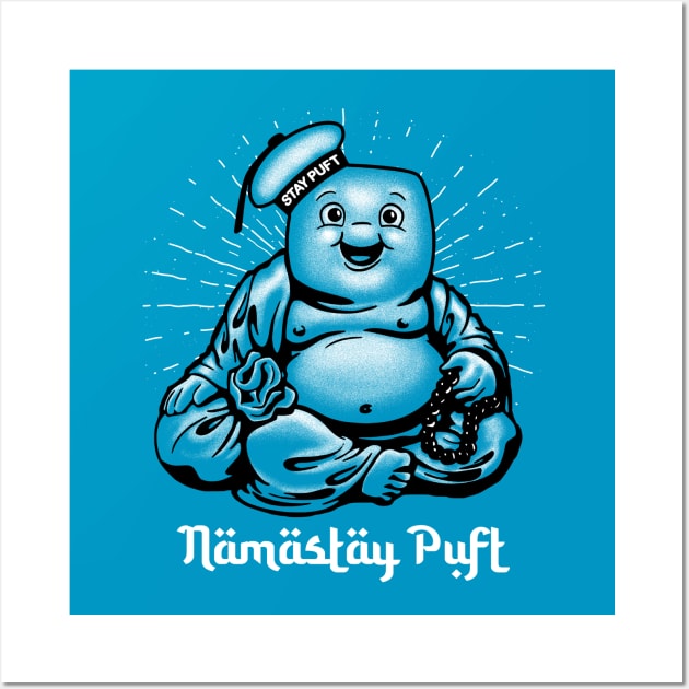 NAMASTAY PUFT Wall Art by ROBZILLA